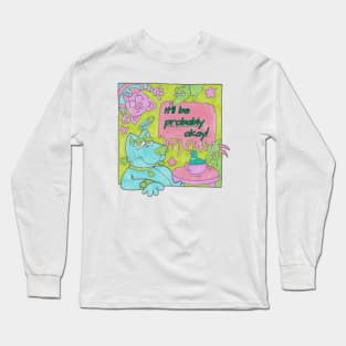 It'll Be (probably) Okay! (Clean) Long Sleeve T-Shirt